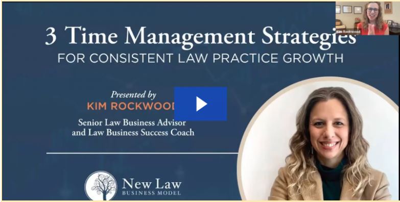 3 Time Management Strategies For Consistent Law Practice Growth